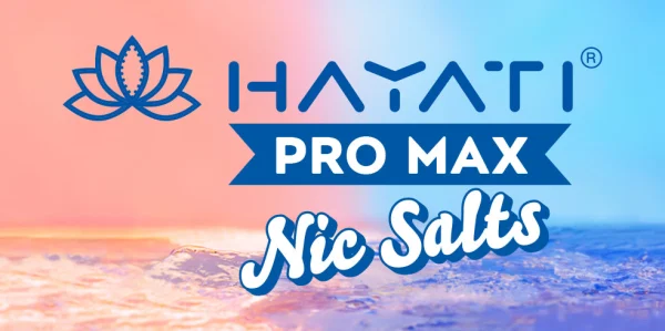 Hayati Pro Max Nic Salts range banner
