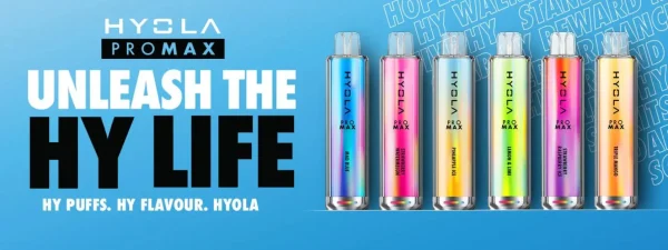 Hyola Pro Max 8000 prefilled pod kit range of six flavour devices on blue background with Unleash the Hy Life tagline