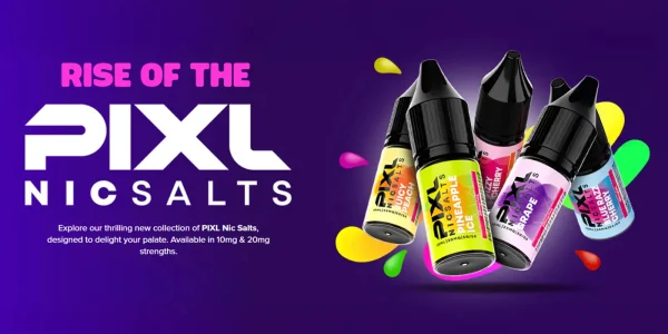 Rise of the PIXL Nic Salts range banner showing multiple bottles including Juicy Peach, Pineapple Ice, Fizzy Cherry, Grape and Blue Razz Cherry