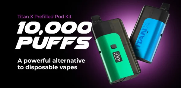 Titan X Prefilled Pod Kit lifestyle banner showing the device and its 15 flavours