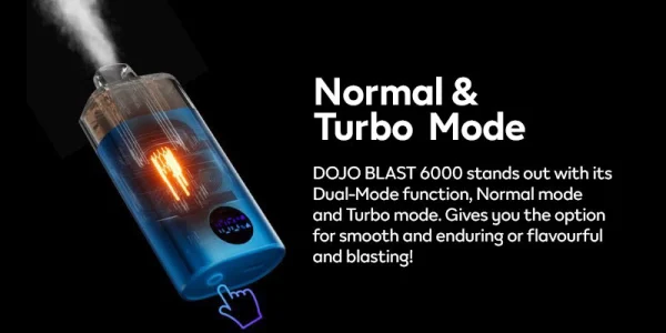 Vaporesso Dojo Blast 6000 Normal and Turbo dual mode for smooth or bigger hits